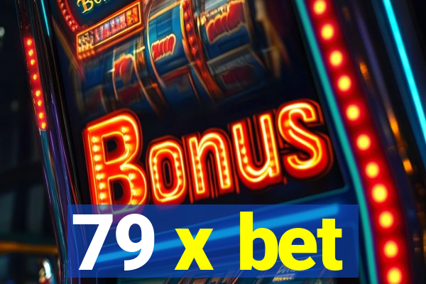 79 x bet